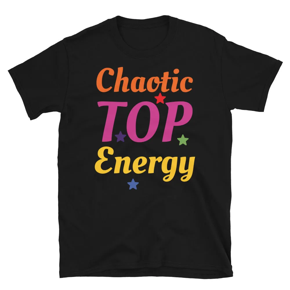 Chaotic Top Energy Funny LGBT T-Shirt