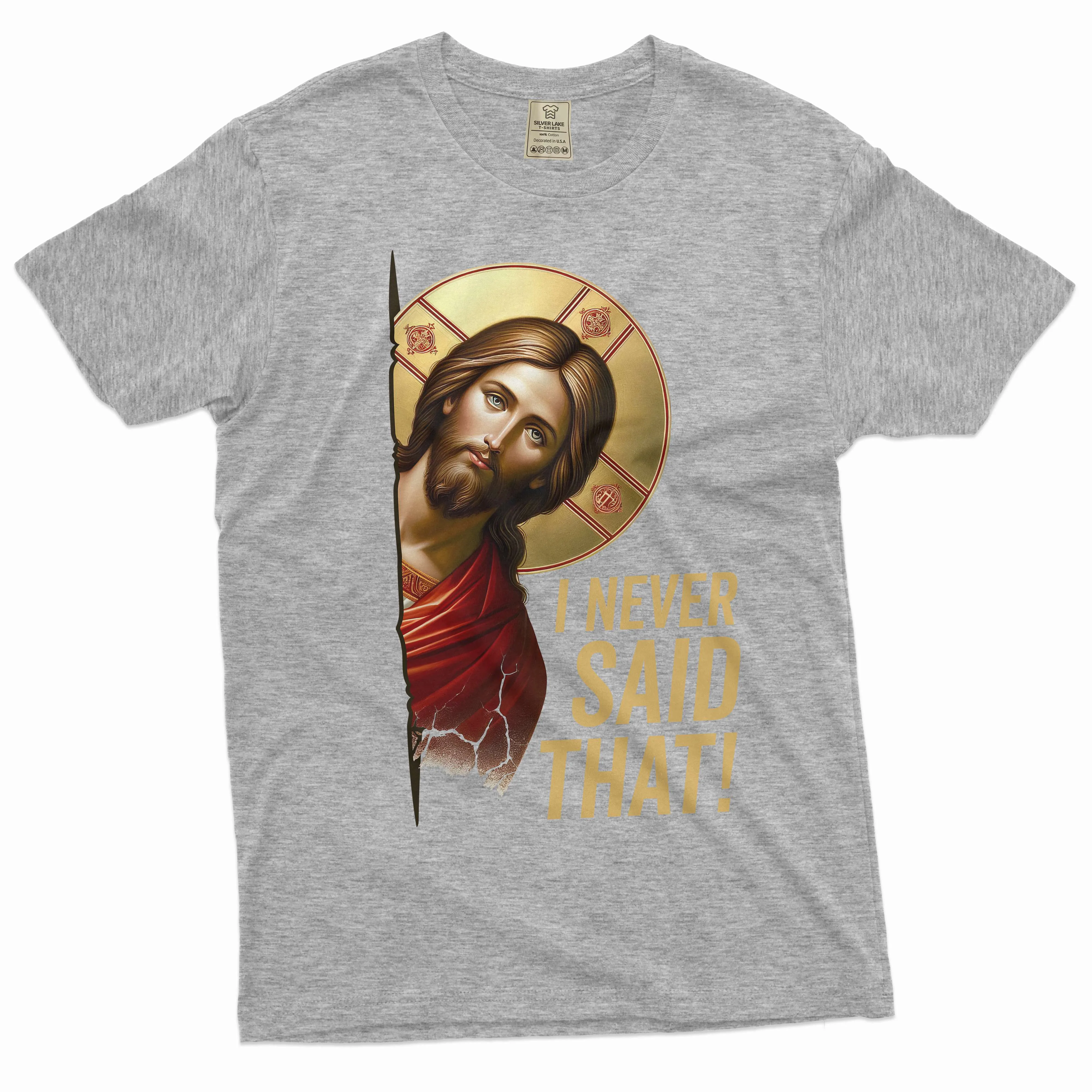 Funny Meme Jesus never said that T-shirt Birthday Gift Men's popular trend shirt