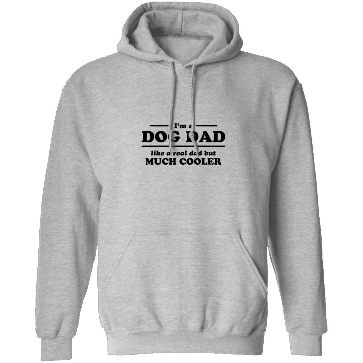 I'm A Dog Dad Like A Real Dad But Much Cooler T-Shirt
