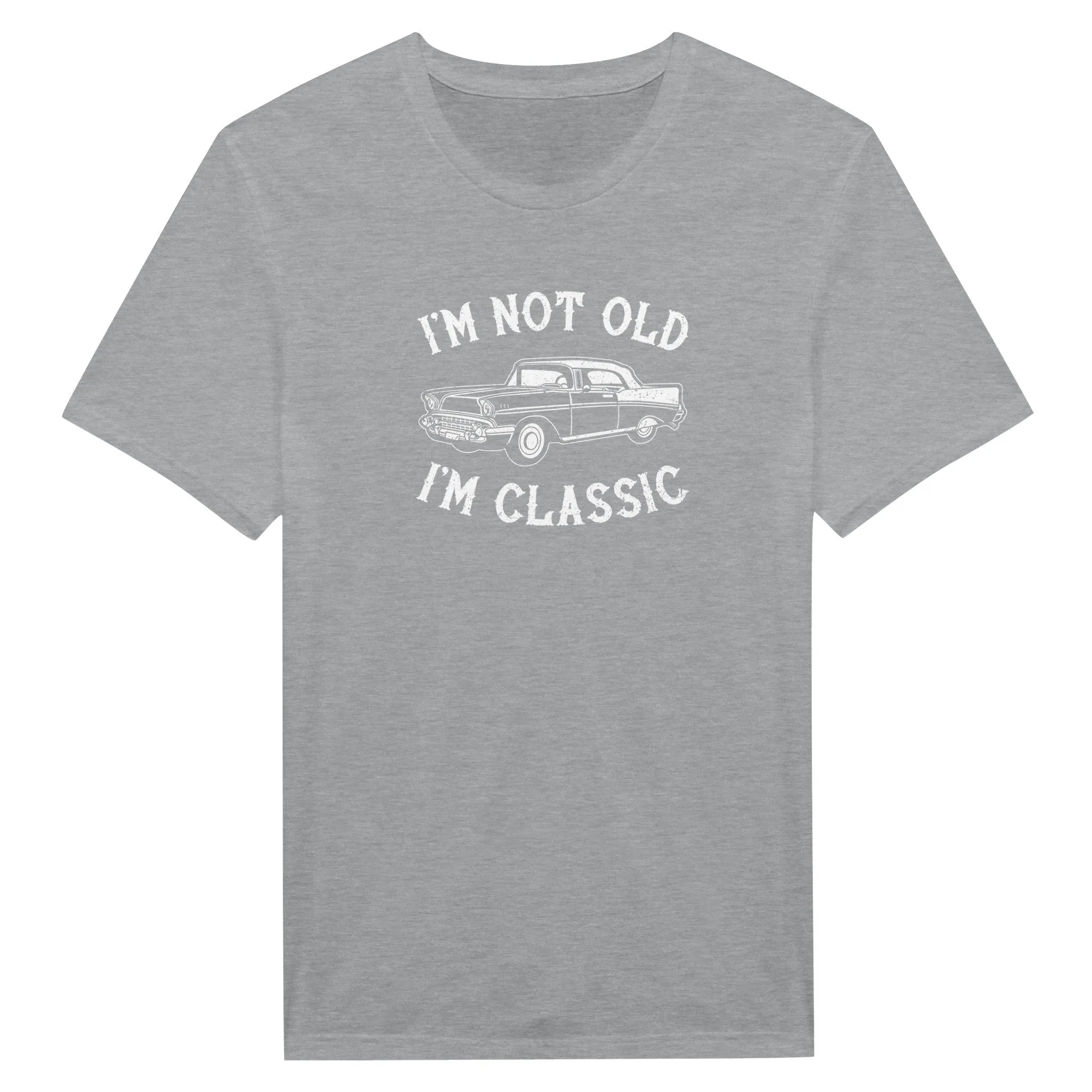 I'm Not Old I'm Classic Fathers Day Gift Shirts