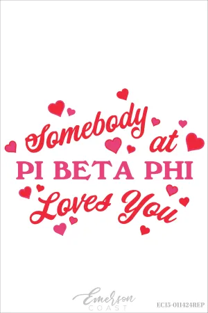 Pi Phi Somebody Loves Me Heart Tshirt