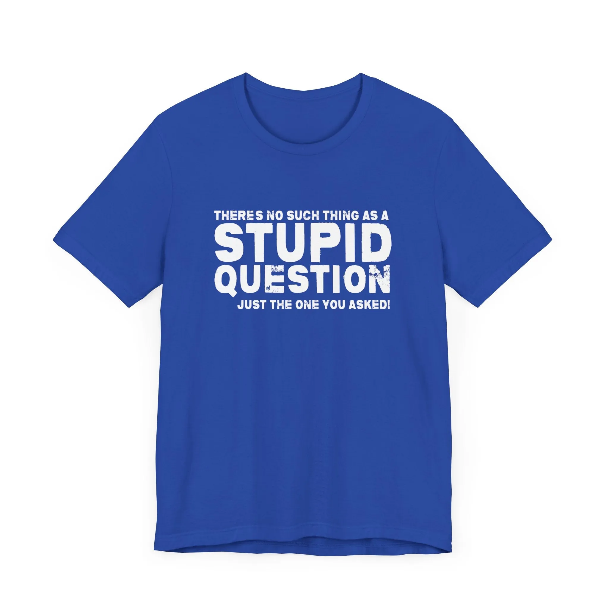 Stupid Tee - white print