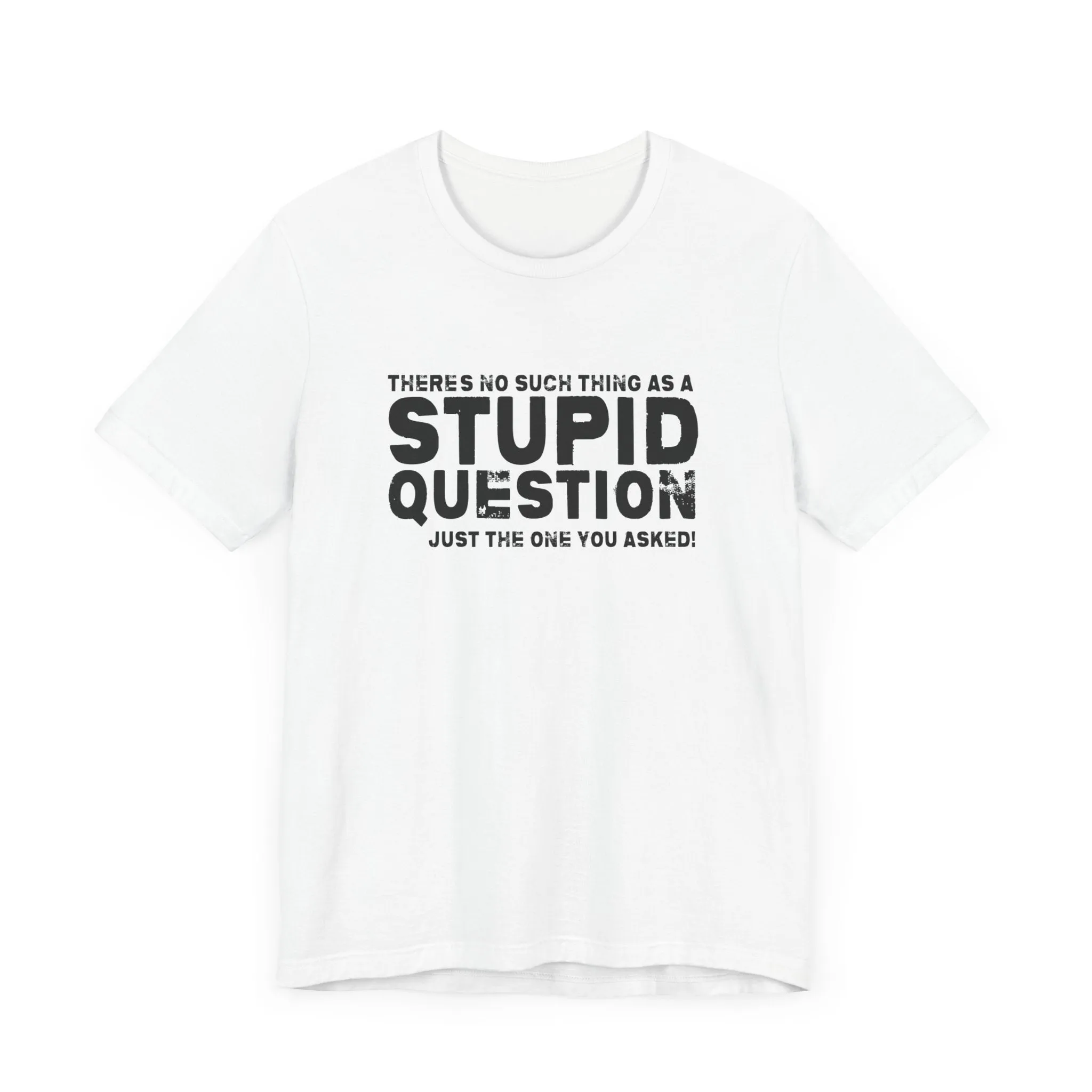 Stupid Tee - white print