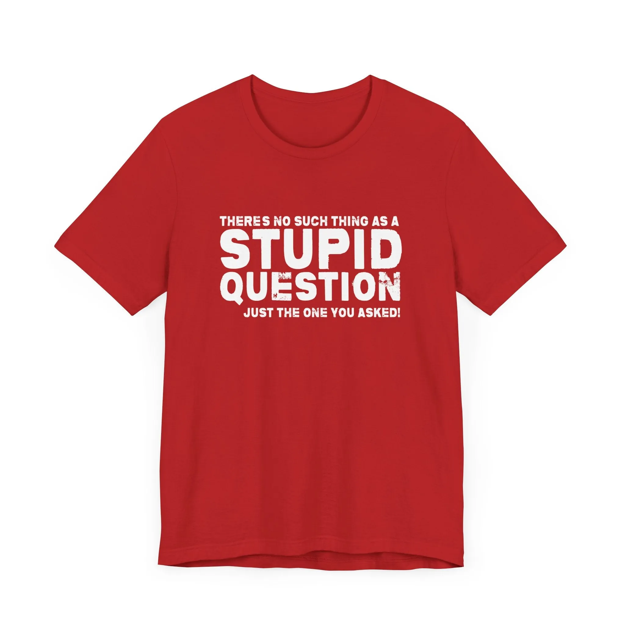 Stupid Tee - white print
