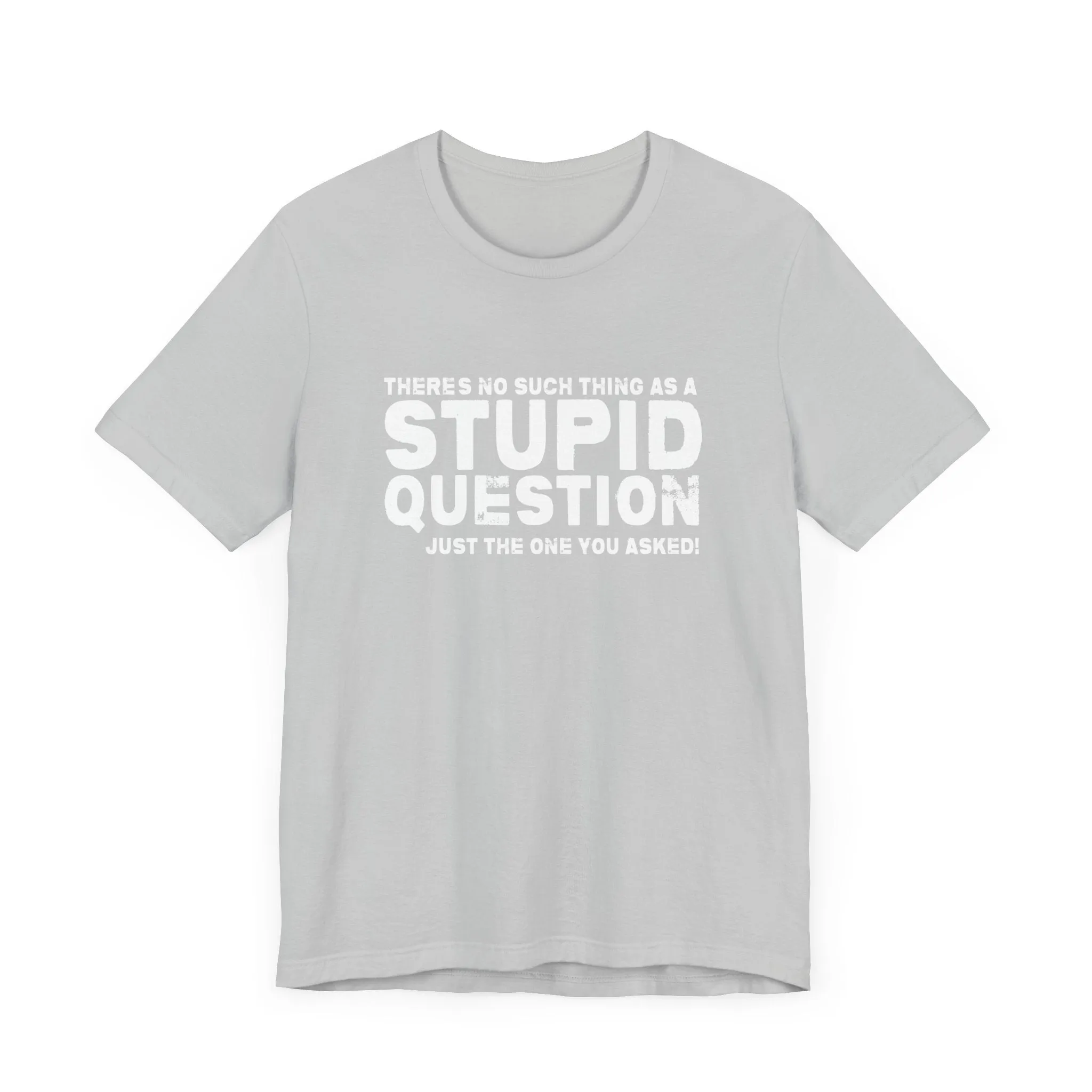 Stupid Tee - white print