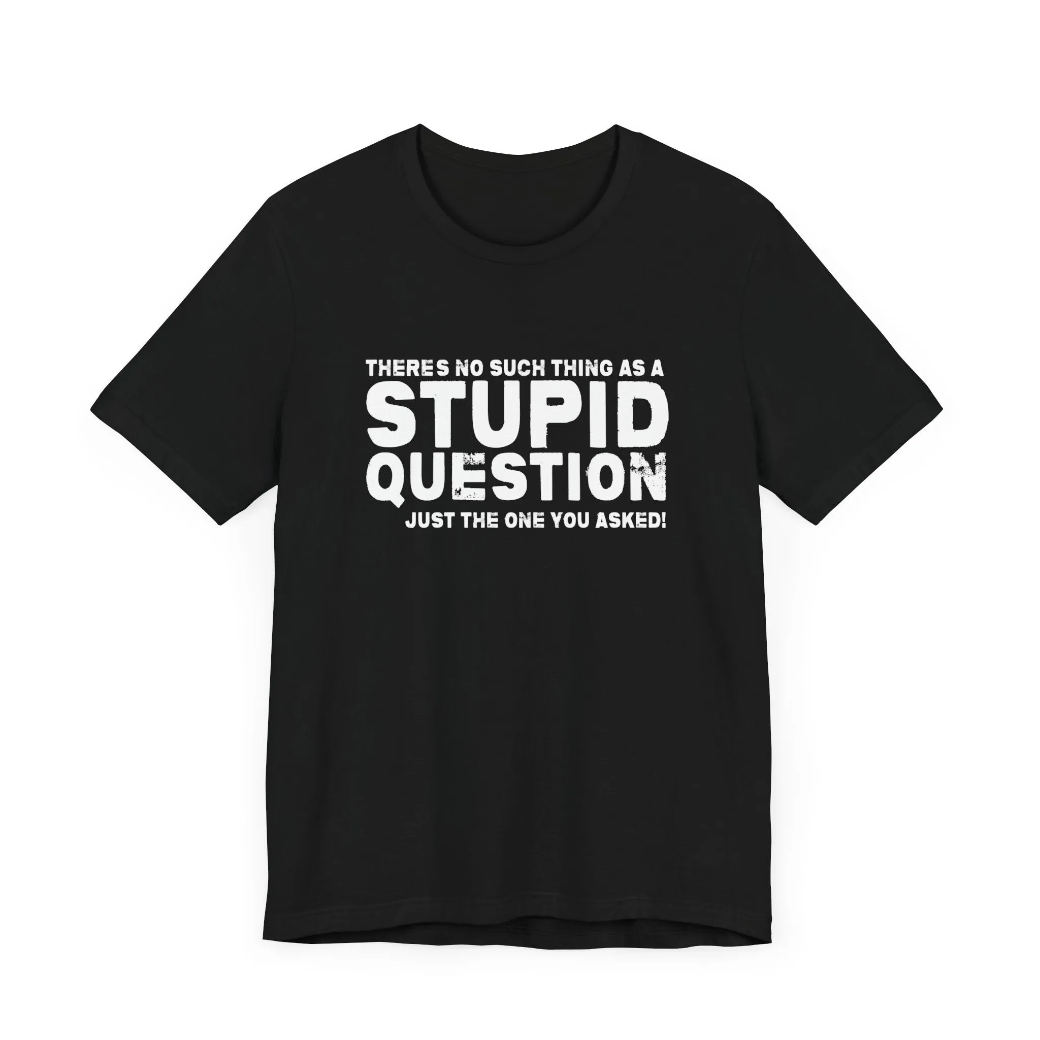 Stupid Tee - white print