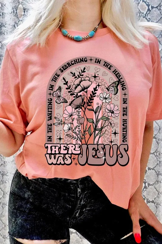 There Was Jesus Graphic Tee - Curvy 