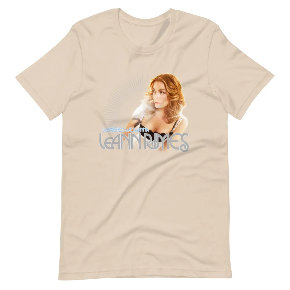 Whatever We Wanna T-Shirt